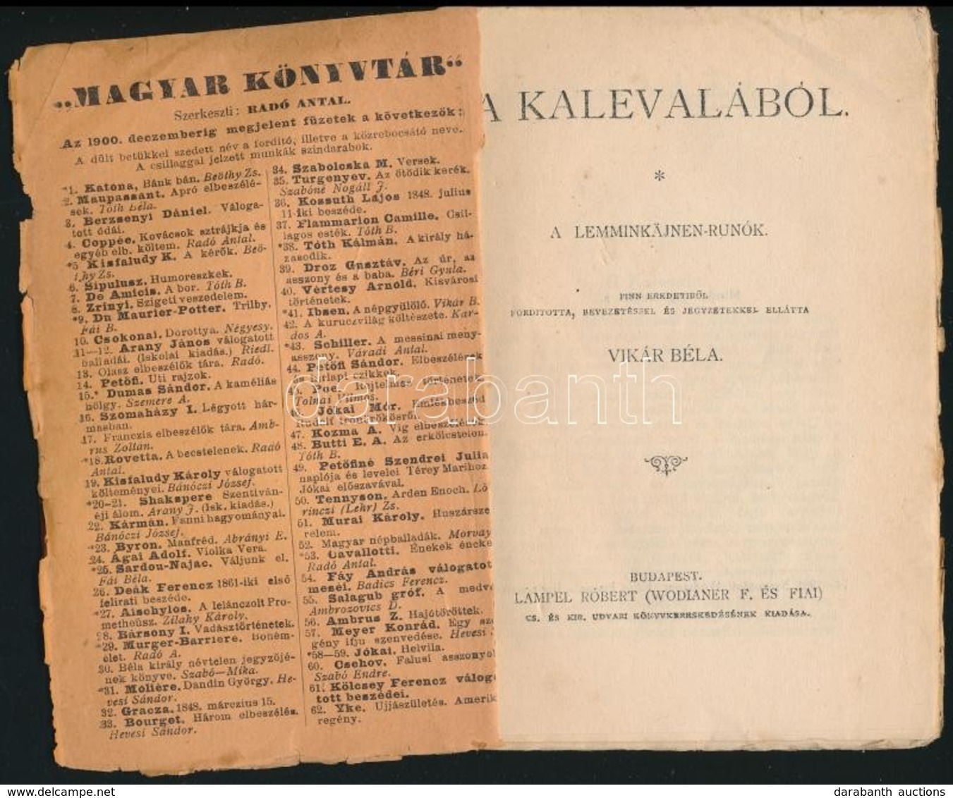 A Kalevalából. A Lemminkäjnen-rúnók. Fordította, Bevezetéssel, és Jegyzetekkel Ellátta: Vikár Béla. Magyar Könyvtár 209. - Unclassified