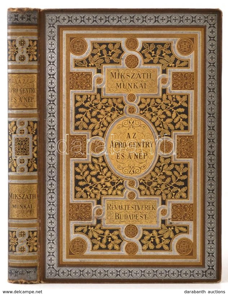 Mikszáth Kálmán: Az Apró Gentry és A Nép. Harminc Kis Elbeszélés. Bp.,1897, Révai. Negyedik Kiadás. Kiadói Aranyozott, F - Unclassified