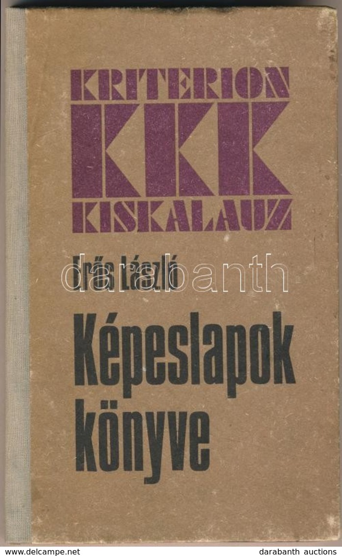 Erős László: Képeslapok Könyve. Budapest, 1985, Kriterion Kiskalauz. Kiadói Félvászon Kötésben, 103 P. - Ohne Zuordnung