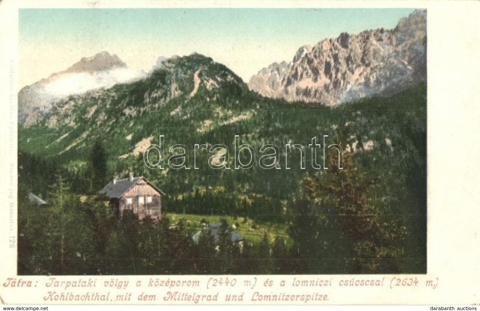 ** T2 Tátra, Magas Tátra, Vysoké Tatry; Tarpataki Völgy, Középorom és Lomnici Csúcs. Kiadja Cattarino 126. / Kohlbachtal - Non Classificati