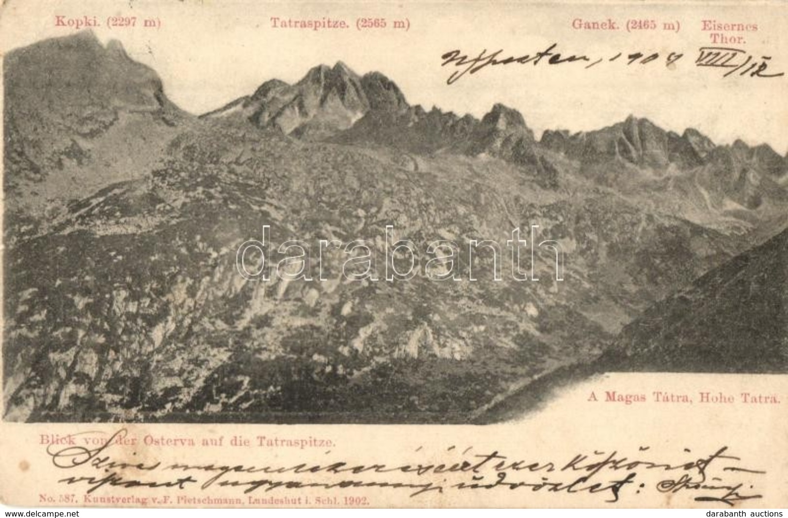 T2/T3 1904 Tátra, Magas Tátra, Vysoké Tatry; Blick Von Der Osterva Auf Die Tatraspitze, Kopki, Ganek, Eisernes Thor / Ki - Non Classificati