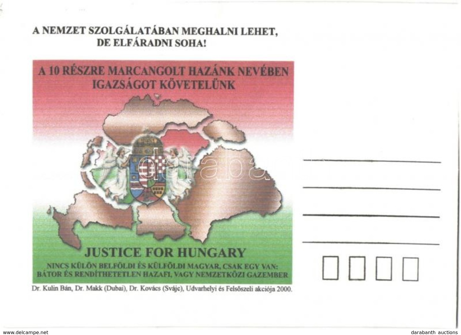 ** T2 2000 Justice For Hungary. A 10 Részre Marcangolt Hazánk Nevében Igazságot Követelünk. Modern Irredenta Boríték / M - Unclassified