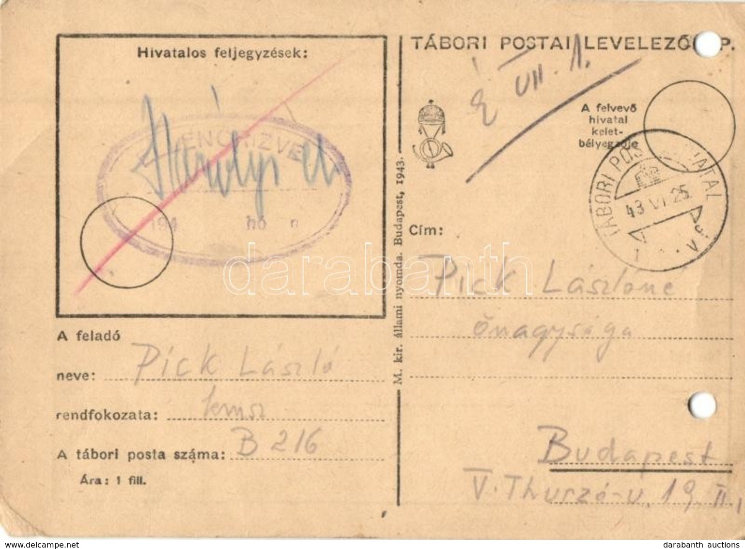 1943 Pick László Zsidó B 216-os KMSZ (közérdekű Munkaszolgálatos) Levele Feleségének, Melyen Csak Annyit Lehetett Közöln - Non Classificati