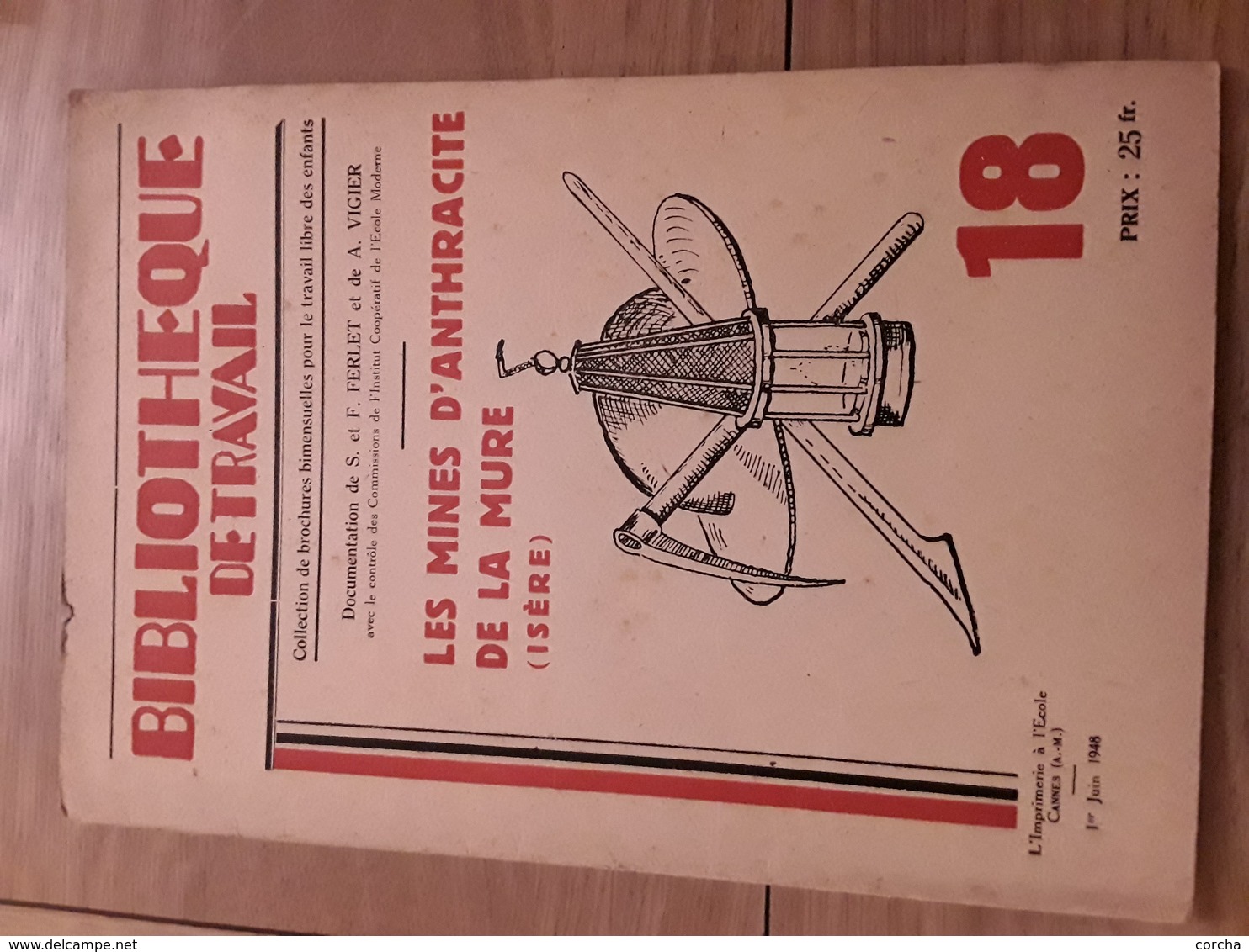 Bibliothèque De Travail N°18 - Les Mines D'anthracite De La Mure (Isere) - 6-12 Ans