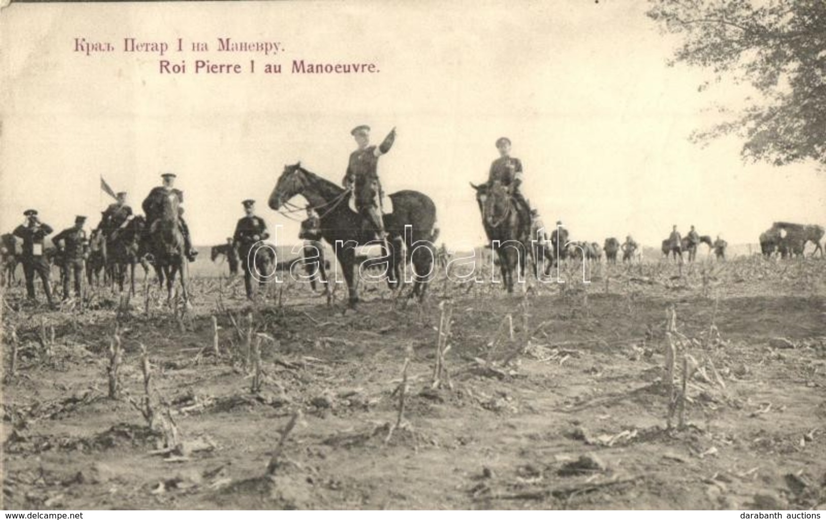 * T2/T3 Roi Pierre I Au Manoeuvre / Peter I Of Serbia On The Field  (EK) - Non Classificati