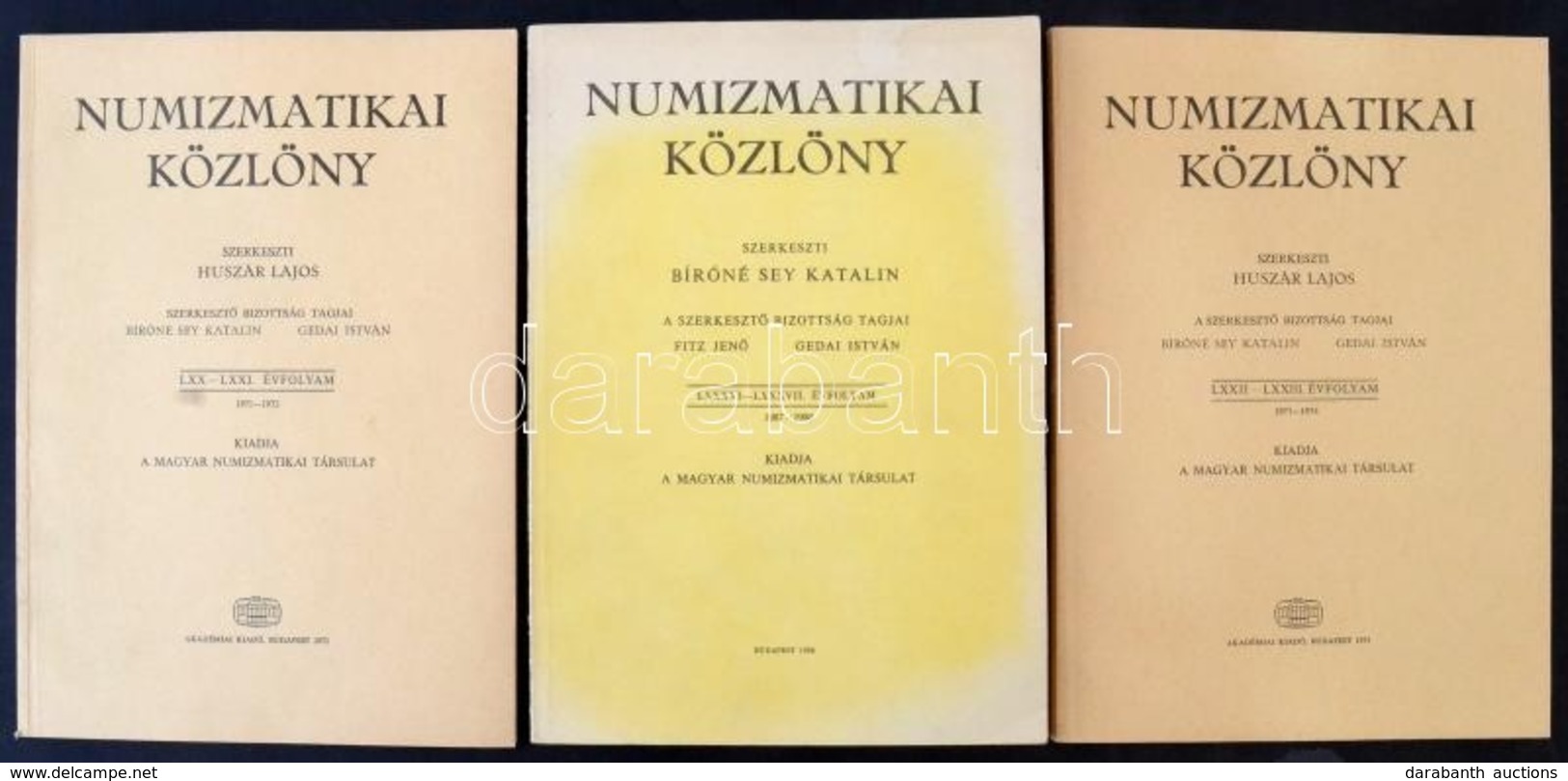 Huszár Lajos (szerk.): 'Numizmatikai Közlöny' Hat Kötete Közte 1971-1972., 1973-1974., 1977-1978., 1979-1980., 1983-1984 - Non Classificati