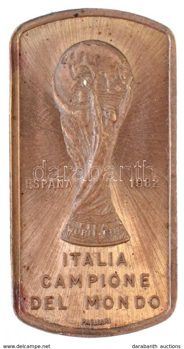 Olaszország 1982. 'Campione Del Mondo' Fém Emlékérem A Spanyolország Futball Világbajnokságról (15x30mm) T:2
Italy 1982. - Unclassified