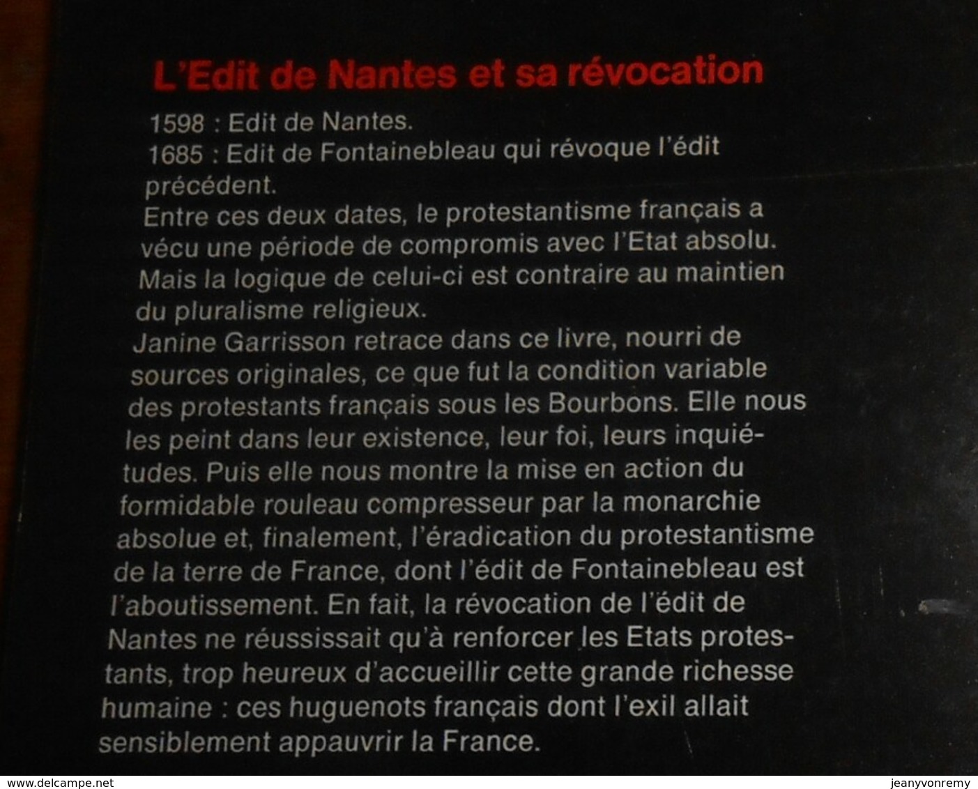 L'Edit De Nantes Et Sa Révocation. Histoire D'une Intolérance. Janine Garrisson. 1985. - Histoire