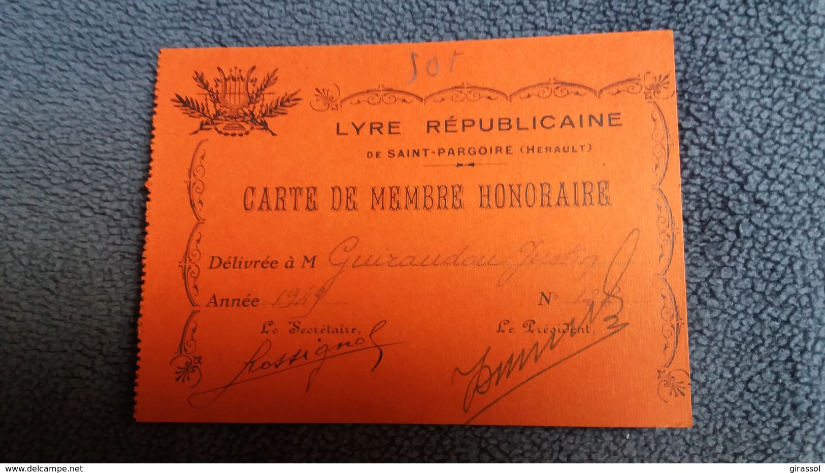 CARTE DE MEMBRE HONORAIRE LYRE REPUBLICAINE  DE SAINT PARGOIRE HERAULT GUIRAUDOU JUSTIN 1949 11 PAR 8 CM - Autres & Non Classés