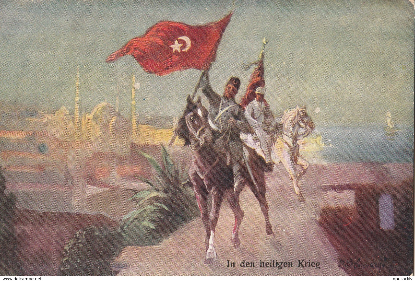 Turkey Army Propaganda - Saint War = In Den Heiligen Krieg - Artist Signed - Ed. Brüder Kohn - Autres & Non Classés