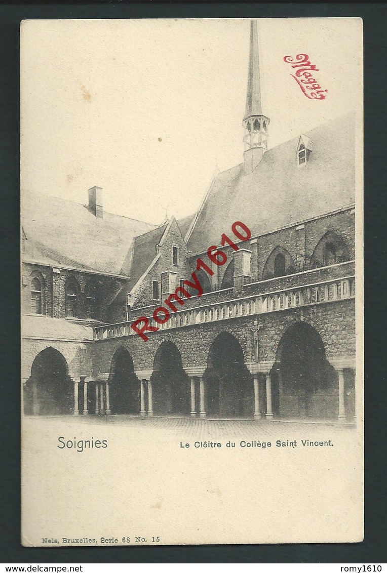 SOIGNIES. Le Clôitre Du Collège St. Vincent. Nels, Série 68, N°15. - Soignies