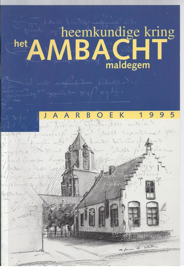 HEEMKUNDIGE KRING HET AMBACHT MALDEGEM JAARBOEK 1995 -  STROBRUGGE KLEIT DONK CANADESE BEVRIJDERS ADEGEM MIDDELBURG... - Histoire