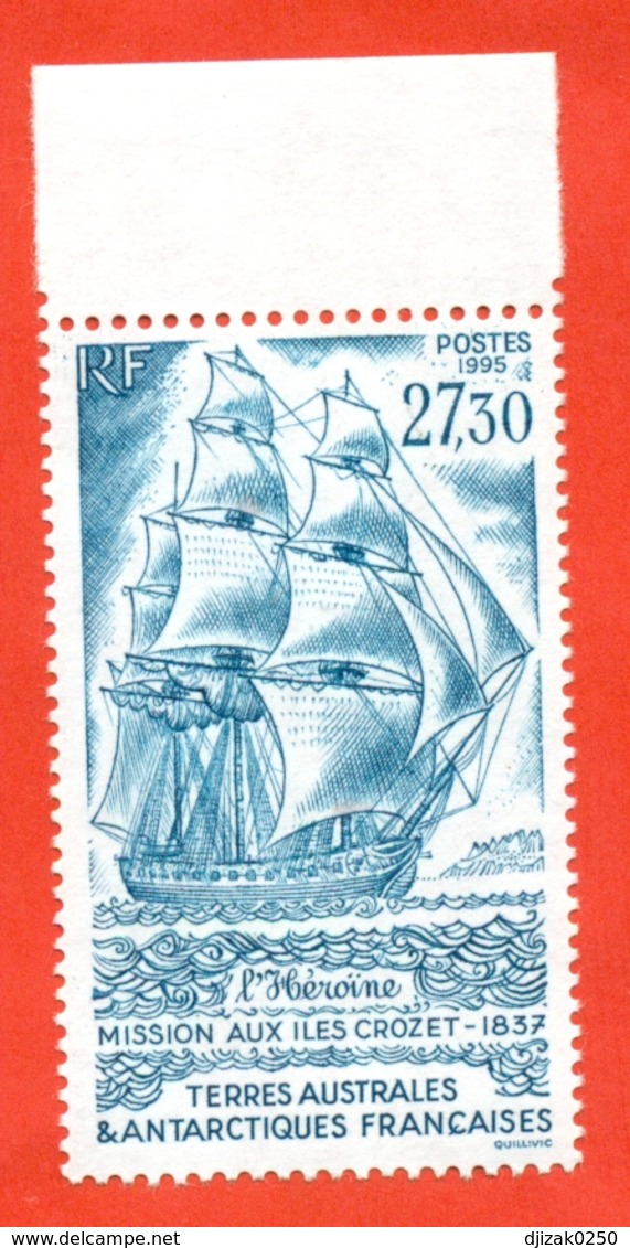 TAAF 1995. Expedition Of "Heroine" To Crozet Islands In 1837. Unused Stamps. - Ships