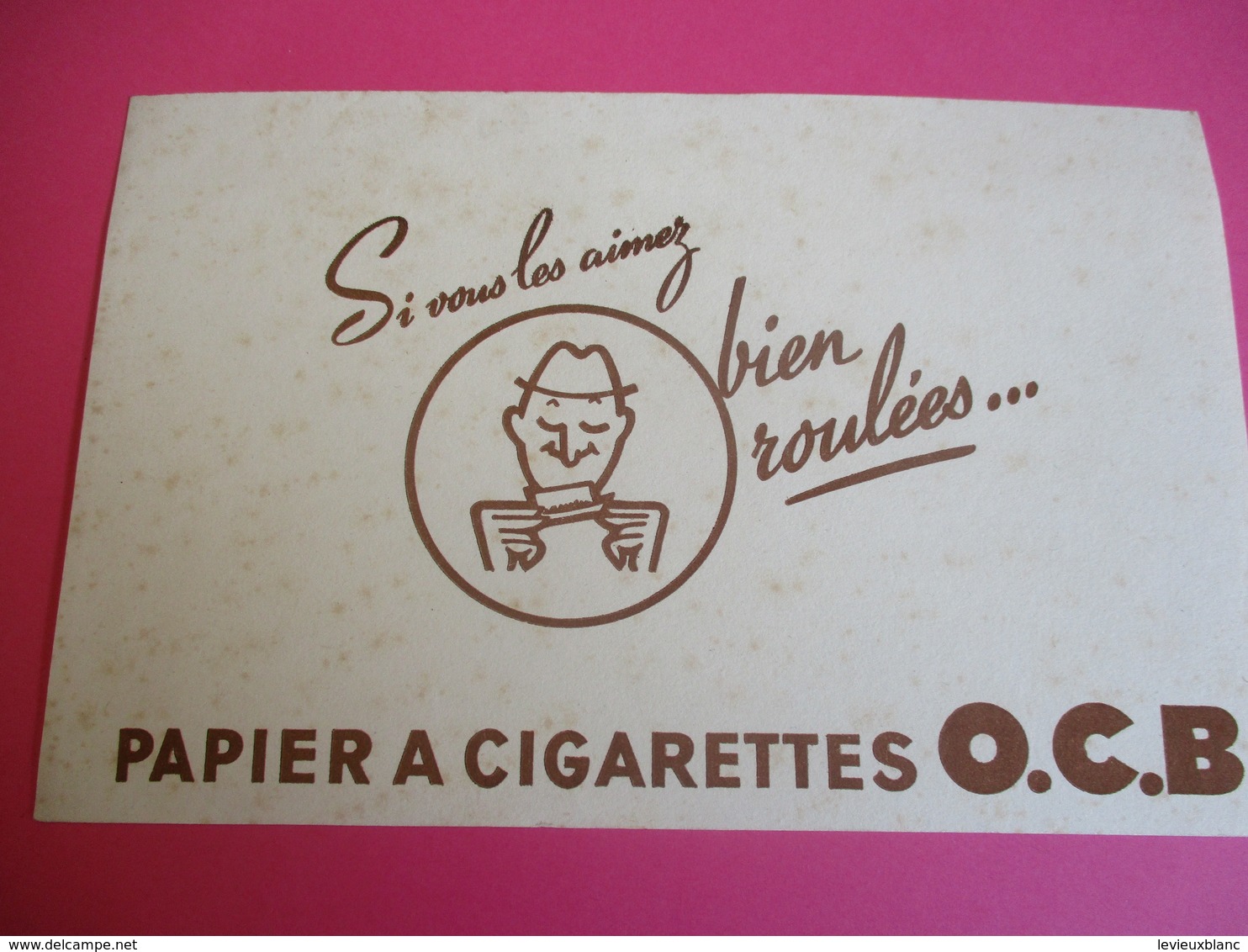 Buvard / Papier à Cigarettes/ O.C.B./ Si Vous Les Aimez Bien Roulées/1930-1950   BUV292 - Tabaco & Cigarrillos