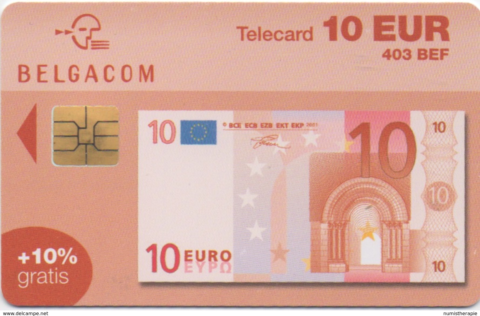 Télécarte Belgacom : 10 EUR Billet De Banque (403 BEF) Valable Jusqu'au 31/12/2004 - Postzegels & Munten