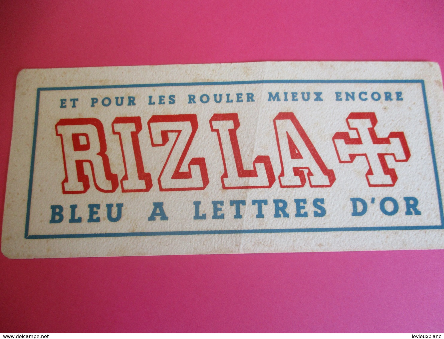 Buvard / Papier à Cigarettes/ RIZZALA+/ Et Pour Les Rouler Mieux Encore/ Bleu à Lettres D'Or/1930-1950   BUV293 - Tabacco & Sigarette