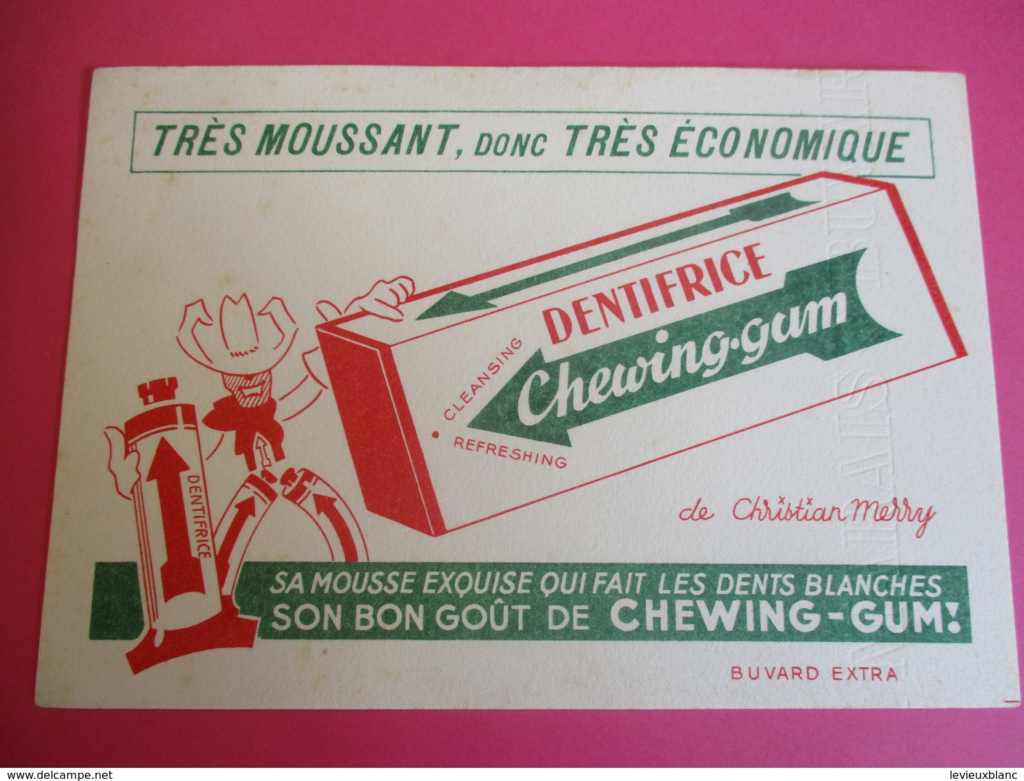 Buvard / Dentifrice/Chewing Gum/ Christian Merry/ Moussant Economique/Dents Blanches/ 1930-1950   BUV295 - Droguerías