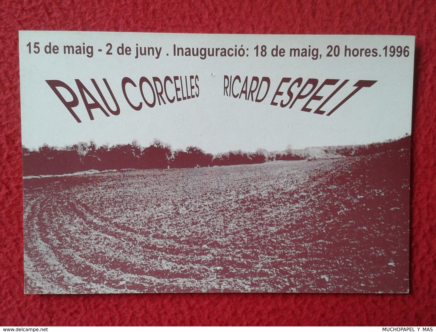 SPAIN TARJETA TIPO POSTAL POST CARD CARTE POSTALE PUBLICITARIA PUBLICIDAD ADVERTISING PAU CORCELLES RICARD ESPELT VER - Publicidad