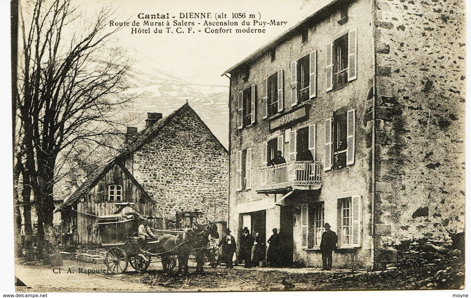 7055 -   Cantal -   DIENNE  : HOTEL  Du T.C. F , Arrivée Des Touristes En Dilligence   RARE - Sonstige & Ohne Zuordnung