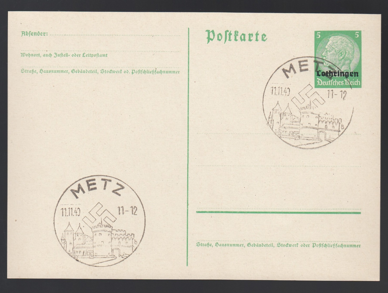 Deutsches Reich Besetzung Lothringen Postkarte Ganzsache P1 1940 Sonderstempel Metz Ungelaufen Lot 951 - Sonstige & Ohne Zuordnung