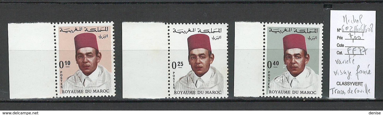 Maroc -  Michel 602/605/608** - VARIETE VISAGE FONCE - - Morocco (1956-...)