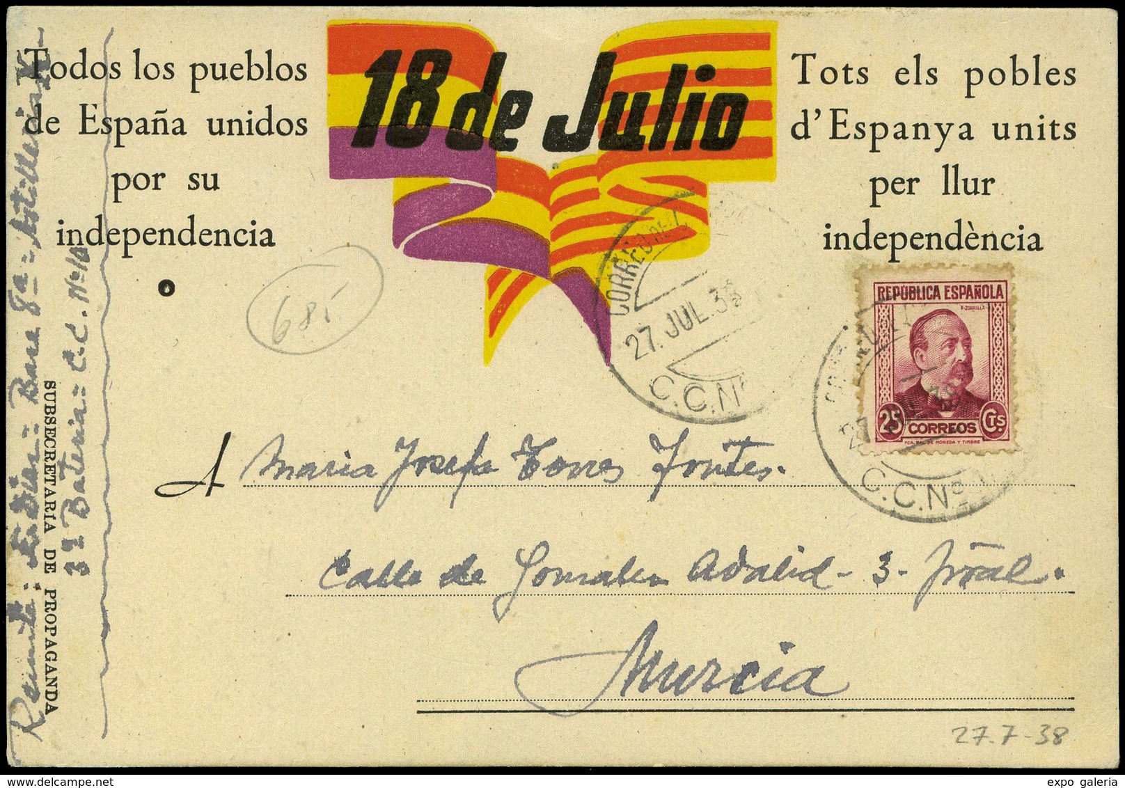 Ed. T.P.+685 Tarjeta Postal “18 Julio Todos Los Pueblos De España Unidos Por Su Independencia” Y Cda Desde… - Briefe U. Dokumente