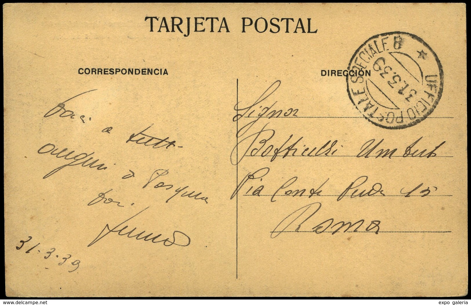 T.P. 1939. ÚItimo Día De La Guerra. Fechador “UPS-8” A Roma. Rasísimo, Franco Hace El Comunicado Al Día Siguiente - Lettres & Documents