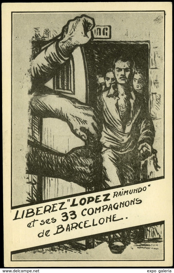 T.P. 1951.Francia. “Liberez “Lopez Raimundo” Et Ses 33 Compagnons De Barcelone” Cda A Paris. Muy Raro Modelo. - Lettres & Documents