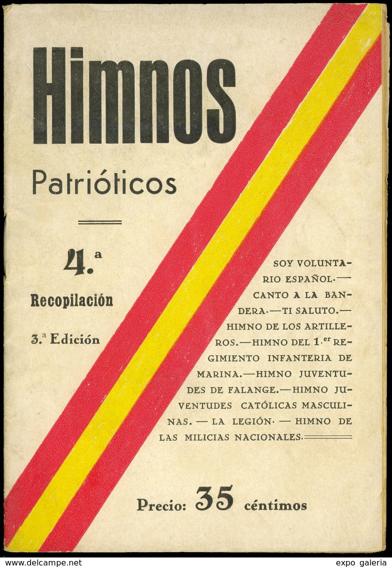 1938. “Himnos Patrióticos. 4ª Recopilación 3ª Edición” Libreto Con 16 Páginas Himnos, (canto A La Bandera…) - Covers & Documents