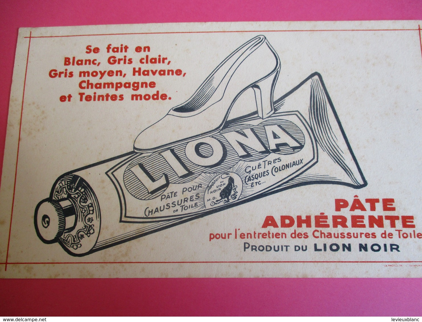 Buvard/LIONA/Pâte Pour Guêtres/ Entretien Des Chaussures/Produit Lion Noir/La Photolith /Paris/1935-1955  BUV309 - Wash & Clean