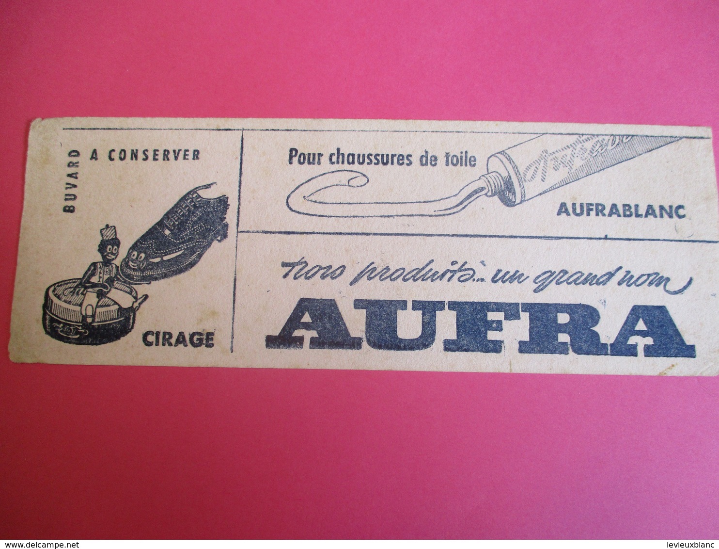 Buvard/AUFRA/Cirage / Un Grand Nom / Pour Chaussures De Toile/AUFRABLANC /1935-1955  BUV311 - Produits Ménagers