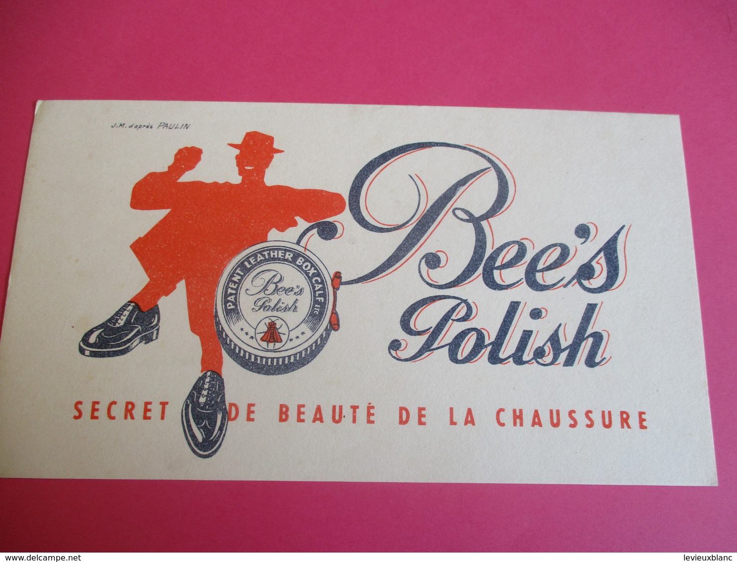 2 Buvards/BEE'S POLISH/Secret De Beauté De La Chaussure/ Patent Leather Boxcalf/Paulin/ G LANG /1935-1955  BUV314 - Produits Ménagers