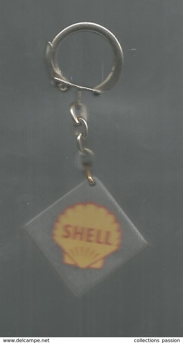 Porte Clefs , Clés , SHELL, 2 Scans ,frais 1.95 E - Schlüsselanhänger