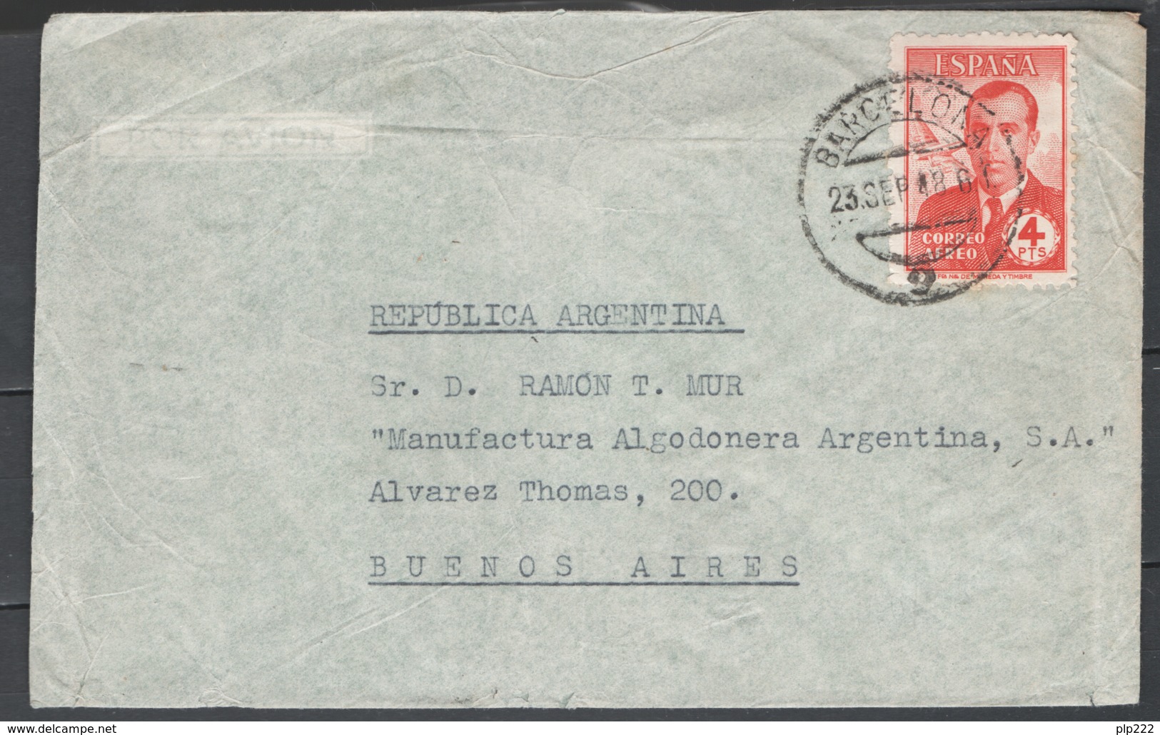 Spagna 1948 Unif. A232 On Cover Da Barcelona A Buenos Aires 23/09/48 VF/FR - Storia Postale