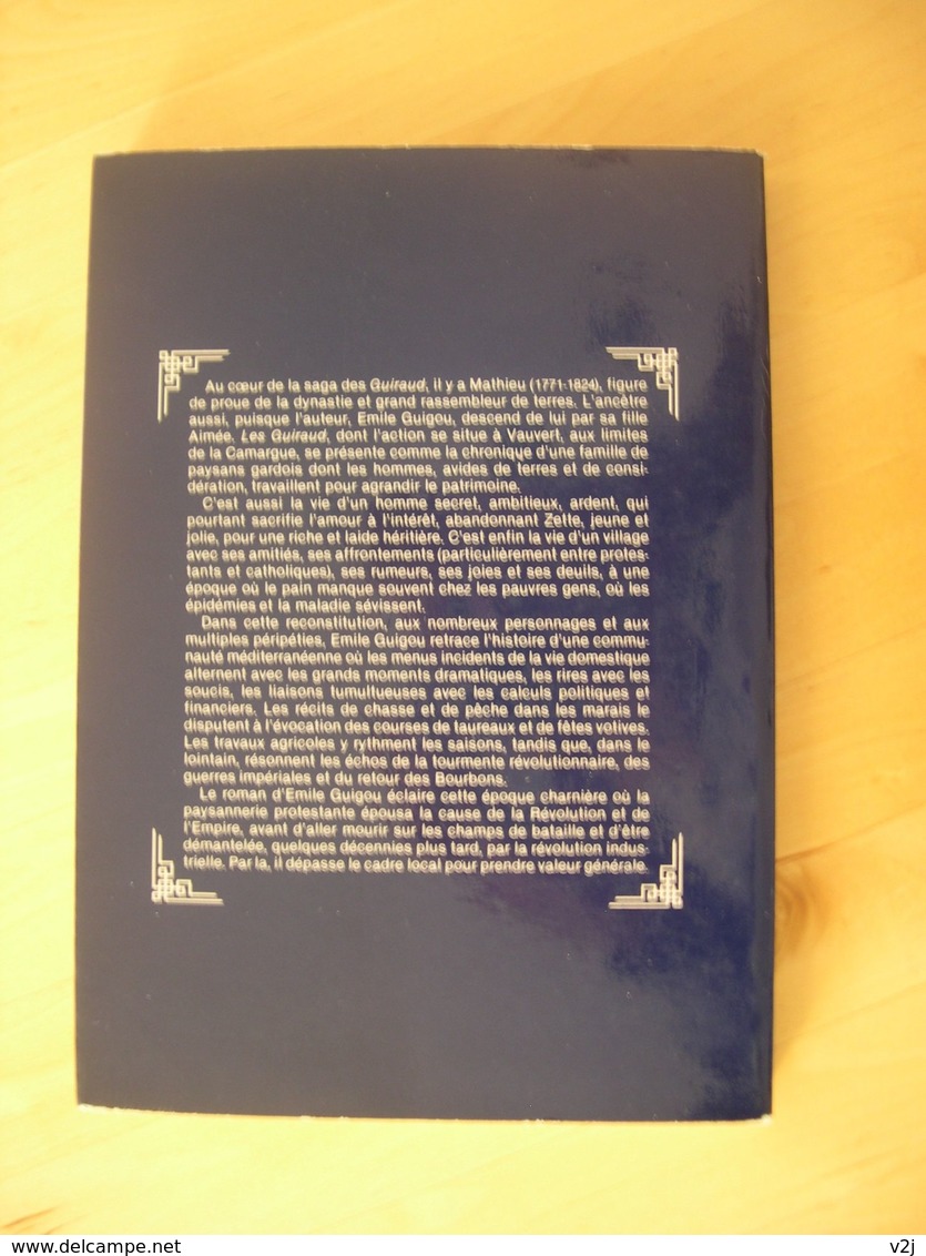 Les Guiraud 1771-1833 Chronique D'une Famille De Paysans Languedociens Sous La Révolution, L'empire Et La Restauration - Histoire