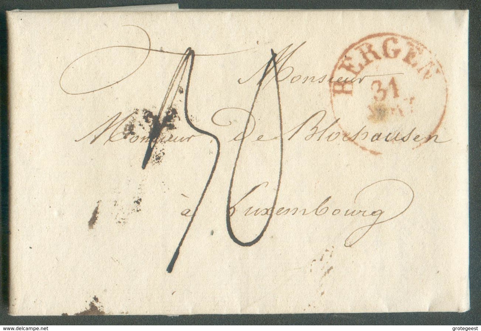 LAC De BERGEN (type 11 De MONS En Rouge) Le 31 Mars 1830 Au Baron De Blochausen à Luxembourg) (verso : Man. 35 Cents) - - 1815-1830 (Periodo Holandes)