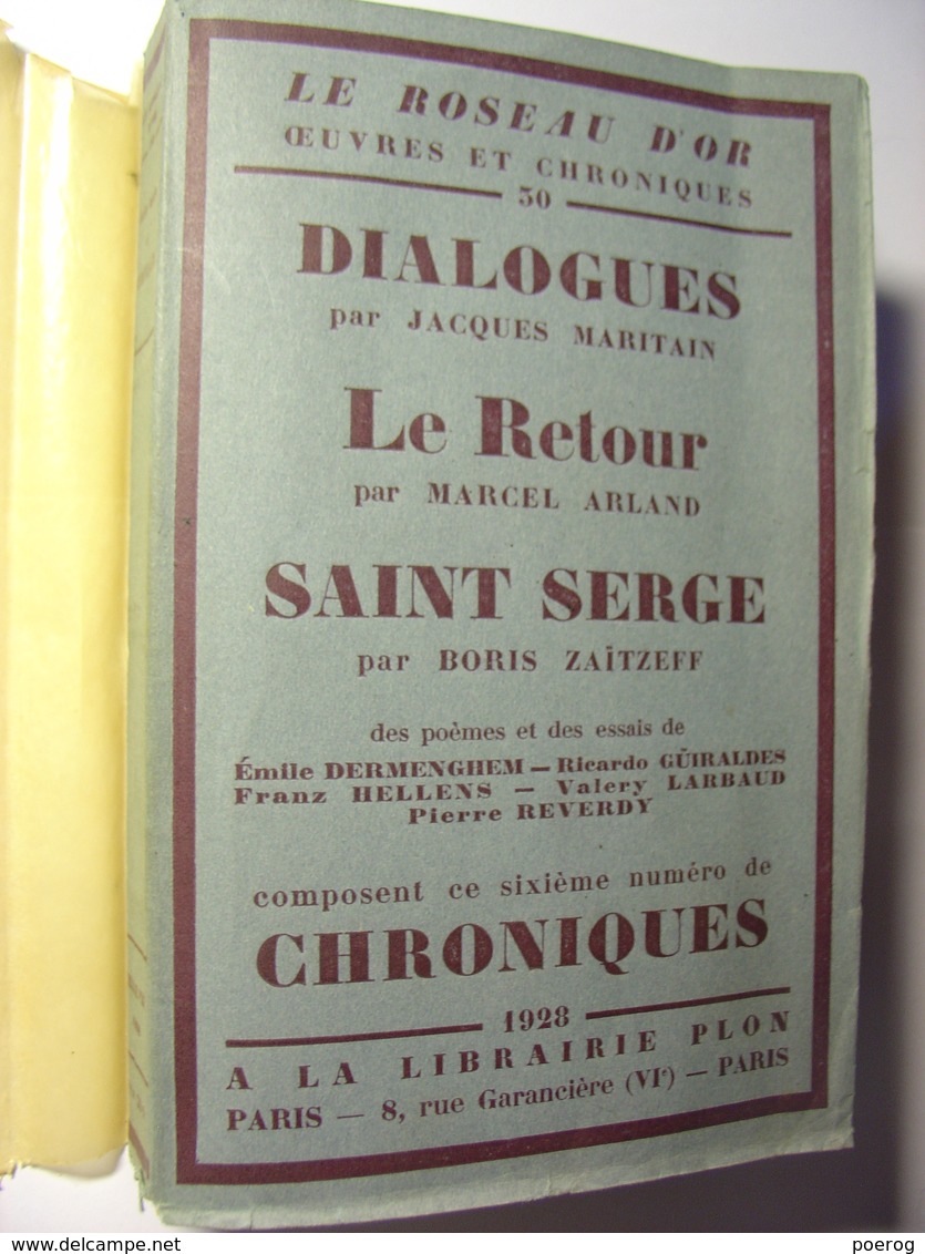 LE ROSEAU D'OR OEUVRES ET CHRONIQUES N°6 - 1928 - PLON - JACQUES MARITAIN MARCEL ARLAND VALERY LARBAUD RICARDO GUIRALDES - Autres & Non Classés