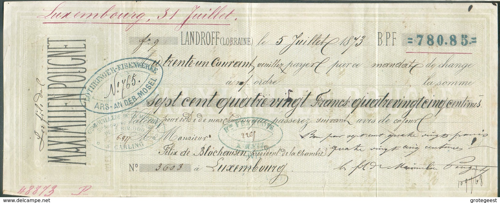 Traite De LANDROFF (LORRAINE) Le 5 Juillet 1873 (Maximilien POUGNET Houillère De La Moselle) + Cachet Lotheringen-Eisenm - Steuermarken