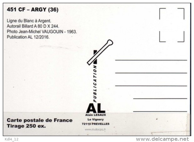 AL 451 - Autorail Billard X 244 En Gare - ARGY - Indre - BA - Autres & Non Classés