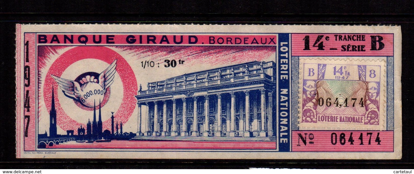 1947 LOTERIE NATIONALE 1/10  Billet Banque GIRAUD Anglade Succ. Bordeaux Gironde 14è Tranche Série B 30 Francs 2 Scan - Billets De Loterie