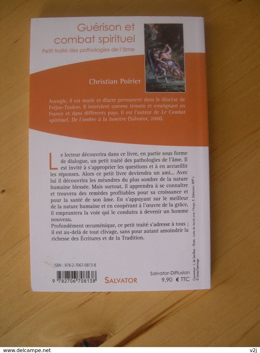 Guérison Et Combat Spirituel - Petit Traité Des Pathologies De L'âme - Christian Poirier - Religion