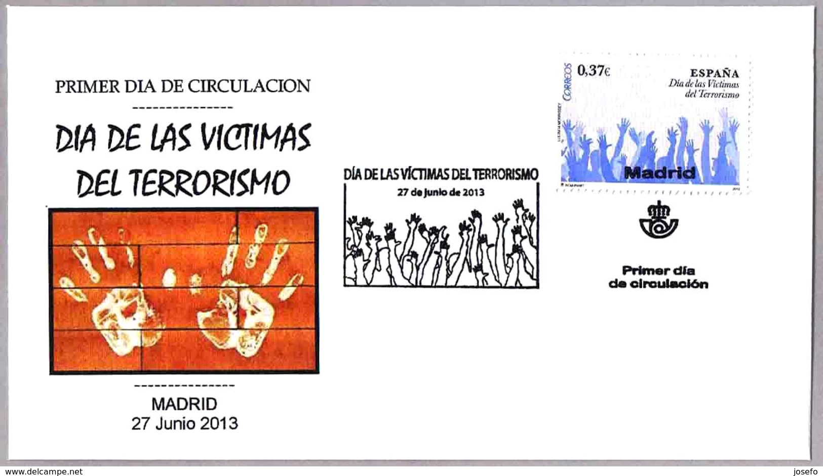 DIA DE LAS VICTIMAS DEL TERRORISMO - Day Of The Victims Of Terrorism. SPD/FDC Madrid 2013 - Sin Clasificación