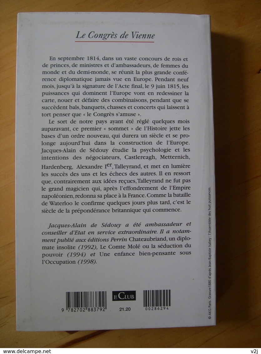 Le Congrès De Vienne - L'europe Contre La France, 1812-1815 - Jacques-Alain De Sedouy - Histoire