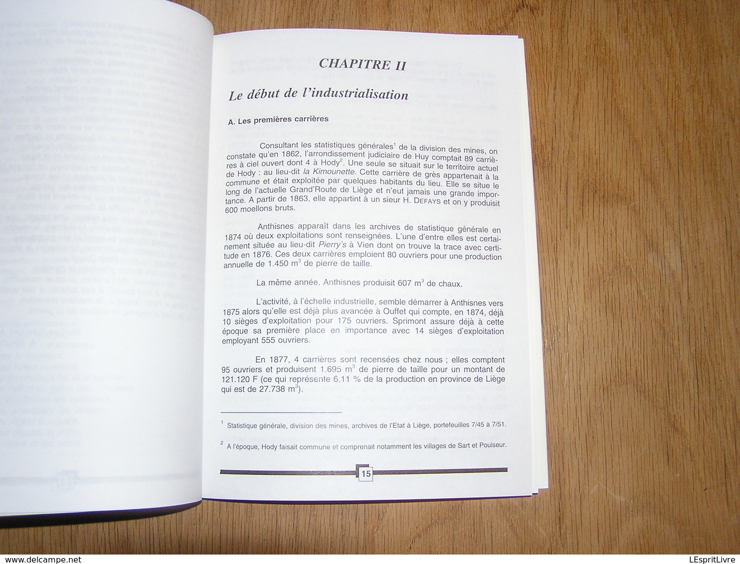 L' HISTOIRE DES CARRIERES D' ANTHISNES M Tarabella Régionalisme Condroz Carrière Pierre Bleue Granit Industrie Tailleur