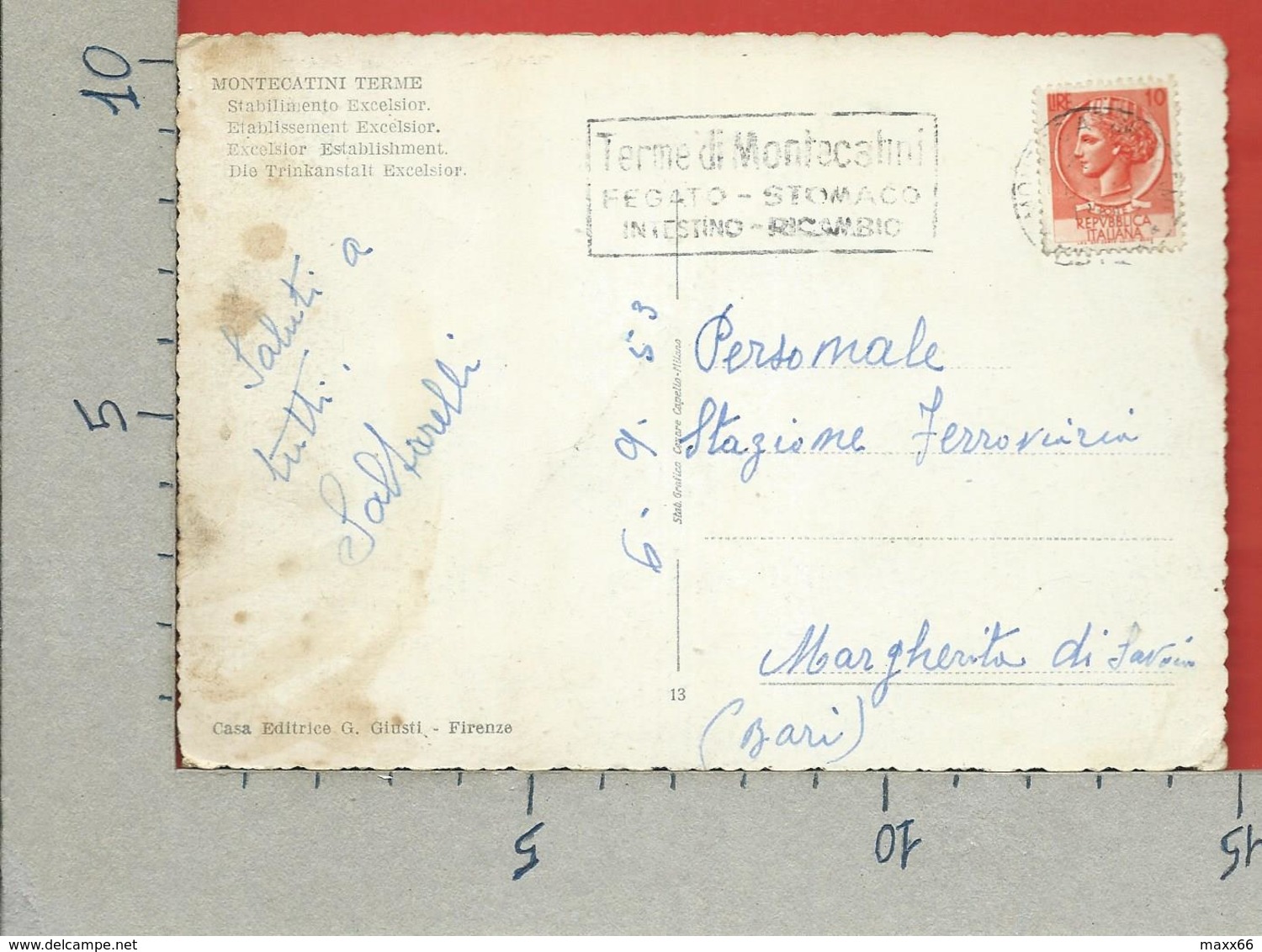 CARTOLINA VG ITALIA - MONTECATINI TERME (PT) - Stabilimento Excelsior - 10 X 15 - ANN. 1953 - Pistoia