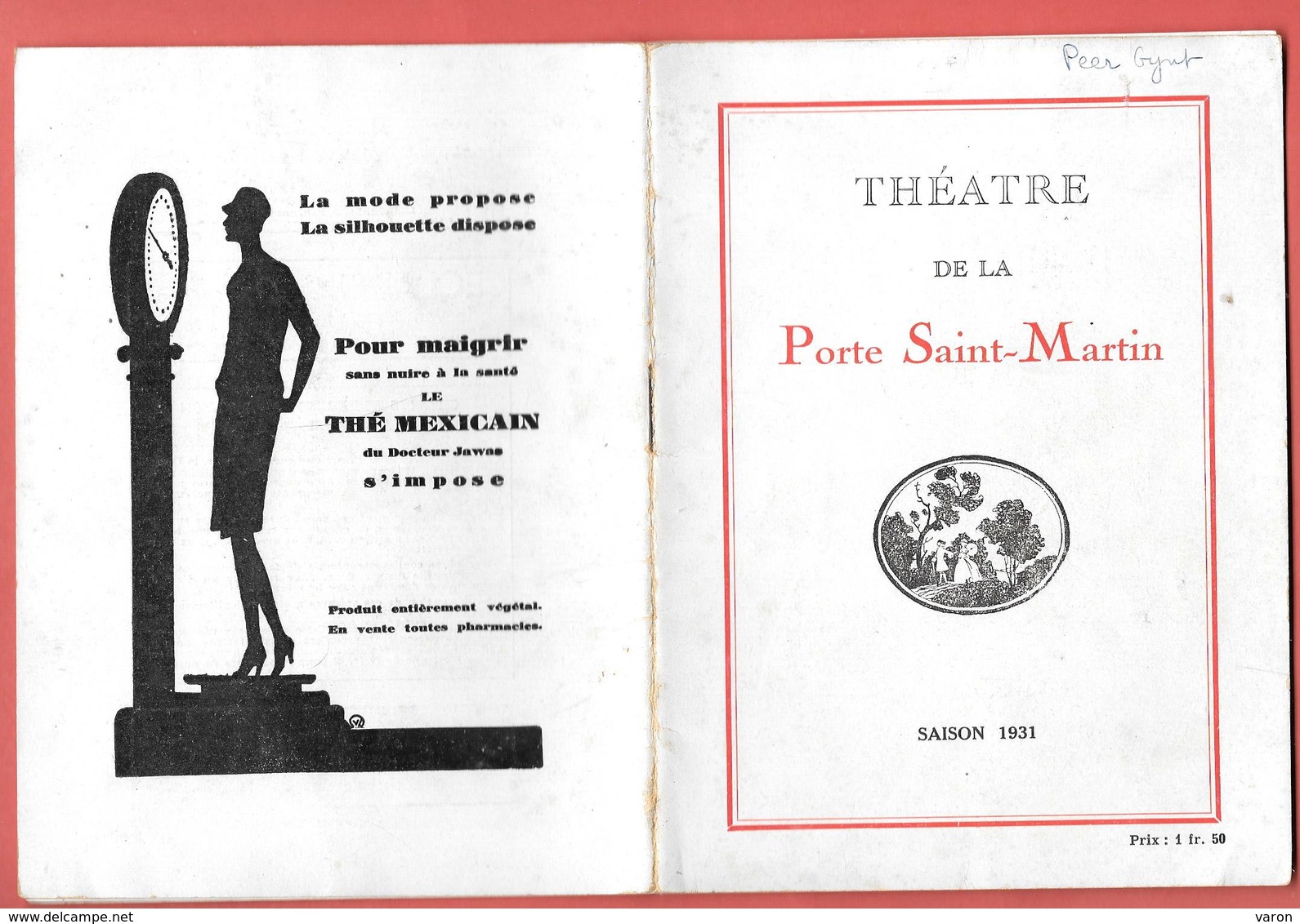 Programme THEATRE De La PORTE SAINT-MARTIN Saison 1931/32 - " PEER GYNT " De HENRIK IBSEN Nombr Photos D'artistes - Programmes