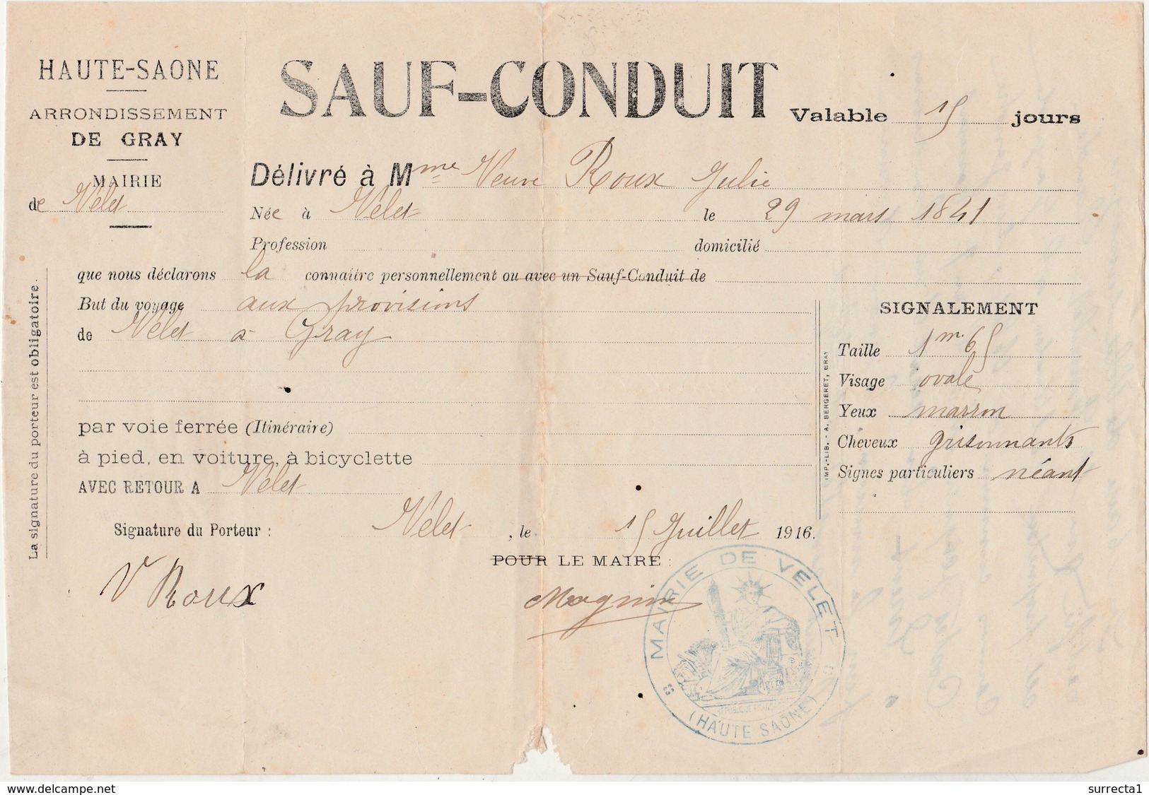 Sauf-Conduit 1916 / Laissez Passer Librement / Mairie De Velet 70 Gray / Pour Vve Roux Julie - 1914-18