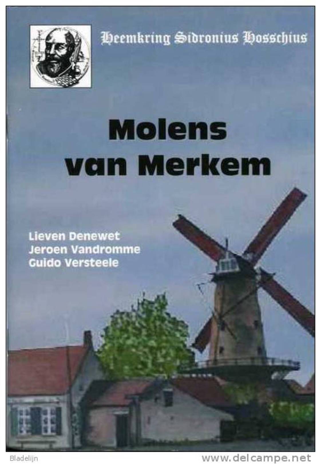 Thema: Molen/moulin - Houthulst - Boekje: MOLENS VAN MERKEM (2010) Door Lieven Denewet E.a. ~ Uitgave: Heemkring - Histoire