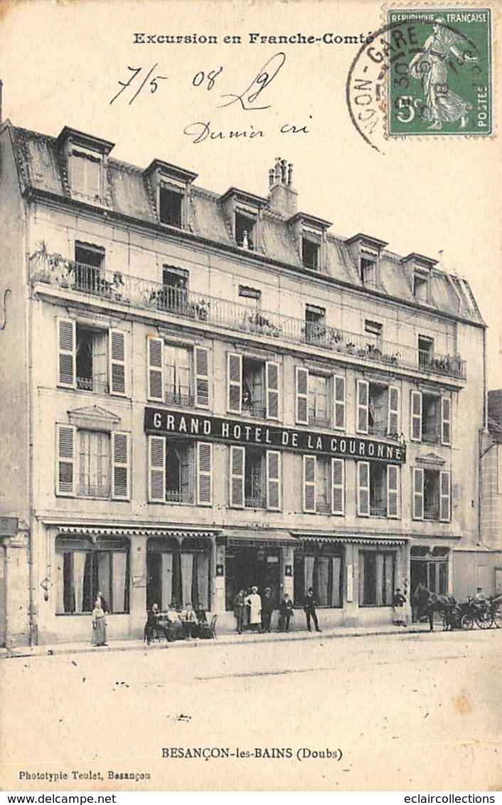 Besançon           25          Grand Hôtel De La Couronne        (Voir Scan) - Besancon