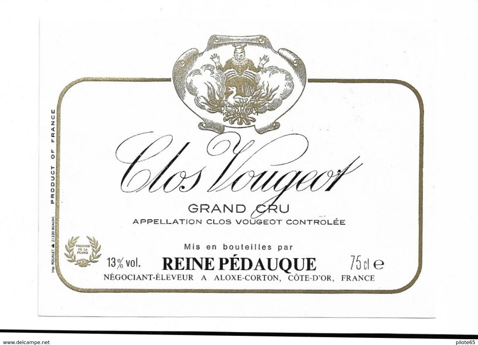 ETIQUETTE ANCIENNE / CLOS VOUGEOT GRAND CRU / REINE PEDAUQUE - Bourgogne